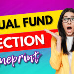 Mutual Fund Selection Blueprint